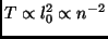 $ T \propto \l _0^2 \propto n^{-2}$