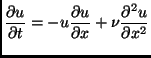 $\displaystyle \frac{\partial u}{\partial t}=-u \frac{\partial u}{\partial x}+\nu \frac{\partial ^2 u}{\partial x^2}$