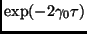 $ \exp(-2 \gamma_0 \tau)$