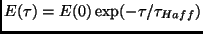 $\displaystyle E(\tau)=E(0)\exp(-\tau/\tau_{Haff})$