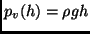 $\displaystyle p_v(h)=\rho g h$