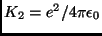 $ K_2=e^2/4\pi\epsilon_0$