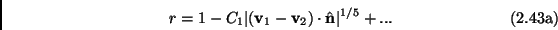 \begin{subequations}\begin{align}r=1-C_1\vert(\mathbf{v}_1-\mathbf{v}_2) \cdot \hat{\mathbf{n}}\vert^{1/5}+... \end{align}\end{subequations}