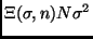 $ \Xi(\sigma,n)N\sigma^2$