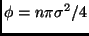 $ \phi=n\pi\sigma^2/4$