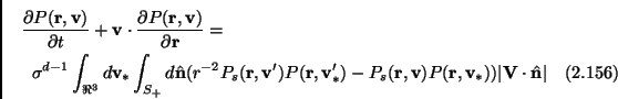 \begin{multline}
\frac{\partial P(\mathbf{r},\mathbf{v})}{\partial t}+\mathbf{v}...
...thbf{r},\mathbf{v}_*))\vert\mathbf{V} \cdot \hat{\mathbf{n}}\vert
\end{multline}